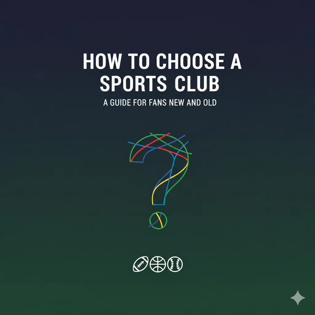 How to Choose Sport Club?
